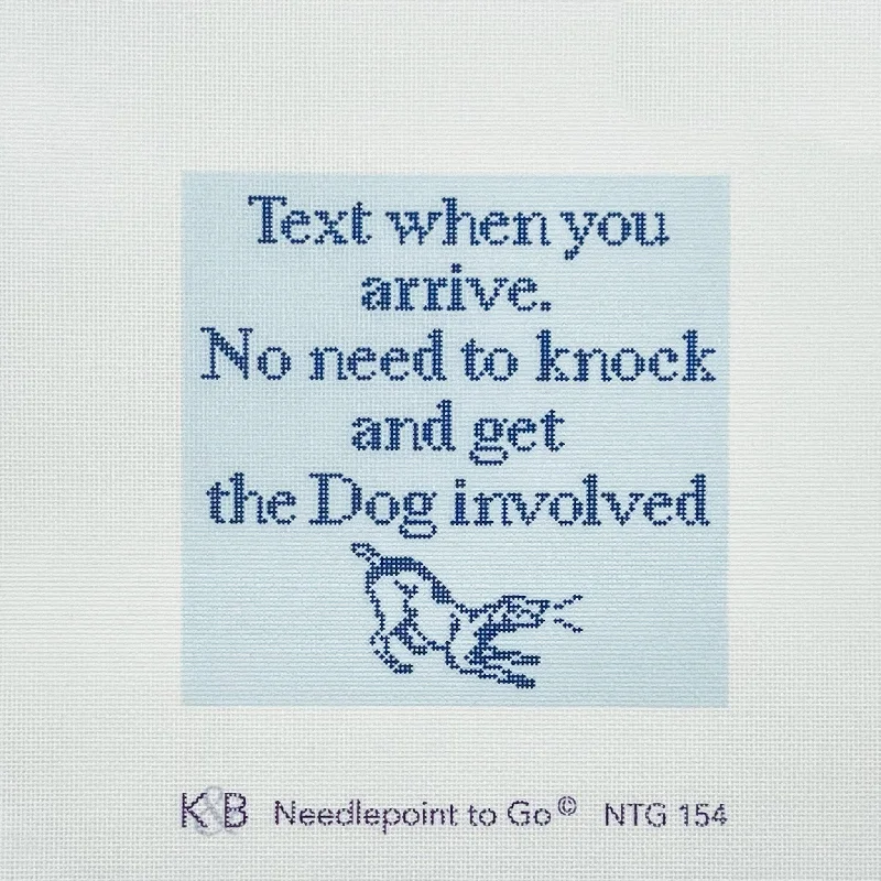 Text When You Arrive…